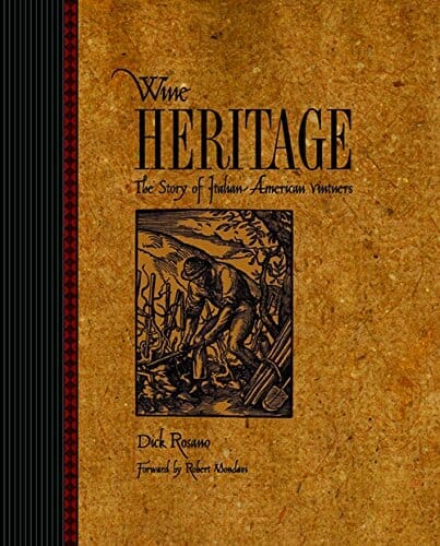 Wine Heritage: The Story of Italian-American Vintners, Autographed Copy-242