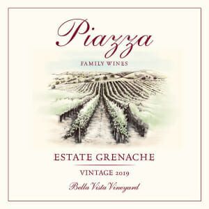2019 Piazza Estate Grenache Bella Vista Vineyard