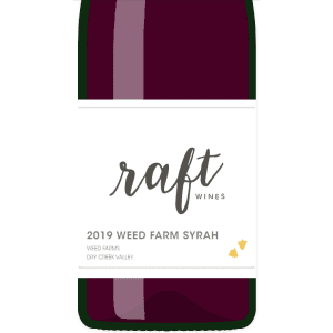 2019 Syrah from Raft Weed Farm.