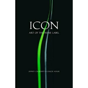 Book title: Icon: Art of the Wine Label.