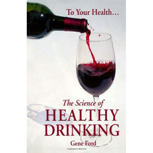 The Science of Healthy Drinking," now available as an autographed copy by Gene Ford.