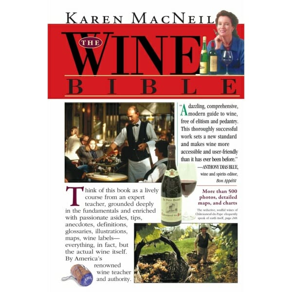 Karen MacNeil's The Wine Bible.